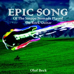 Epic Song Of The Steppe Nomads Played On Rock Guitar