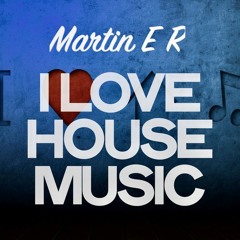 I Love House Music