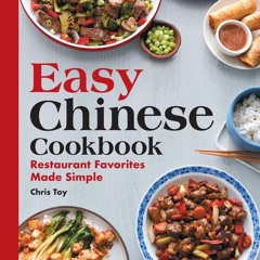 ⚡Read✔[PDF] Easy Chinese Cookbook: Restaurant Favorites Made Simple