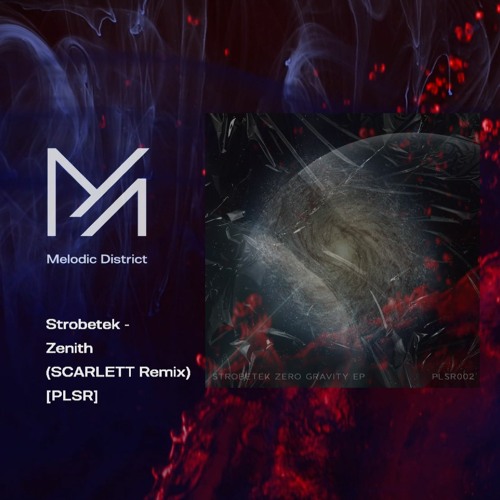 PREMIERE: Strobetek - Zenith(SCARLETT Remix)[PLSR]