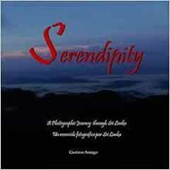 GET [EBOOK EPUB KINDLE PDF] Serendipity: A Photographic Journey through Sri Lanka - Un viaje fotogra
