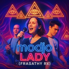 Modjo - Lady (FRASATHY RX)