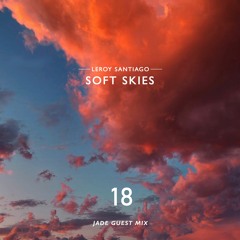 SOFT SKIES 18 // OCT.23 // JADE (ESP) GUEST MIX