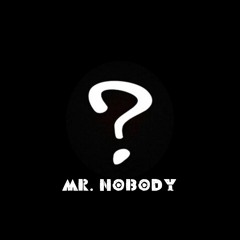 Mr. Nobody