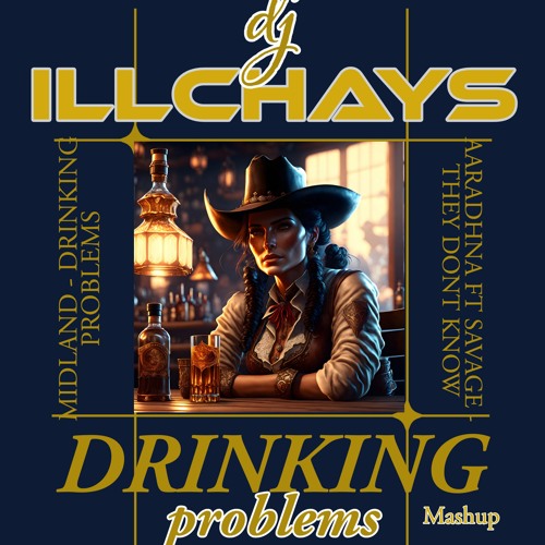 DRINKING PROBLEMS REMIX ft AARADHNA & SAVAGE