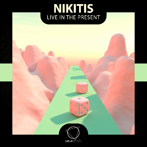 Nikitis - Live In The Present (Lizplay Records)