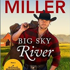 Get *[PDF] Books Big Sky River: An Anthology (The Parable Book 3) BY Linda Lael Miller (Author)