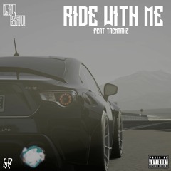 Lil Sav - Ride With Me (feat Trentahz)