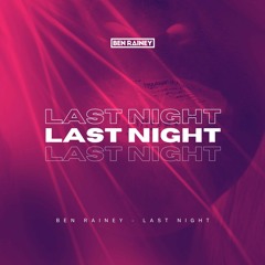 Ben Rainey x P Diddy & Keyshia Coles - Last Night