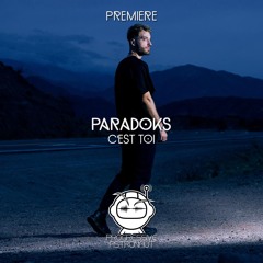 PREMIERE: Paradoks - C'est Toi [Purified]