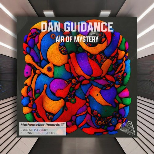 Dan Guidance - Running In Circles [Mathematica Records] PREMIERE