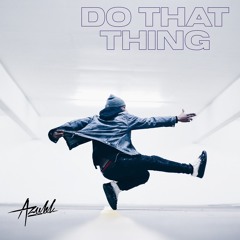 Do That Thing (Bboy Break)