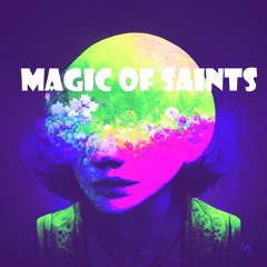 Magic Of Saints