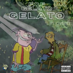 FcF Gelato -  Smoking Gelato ft CMoney