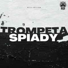 Willy William - Trompeta ( Edit Spiady)