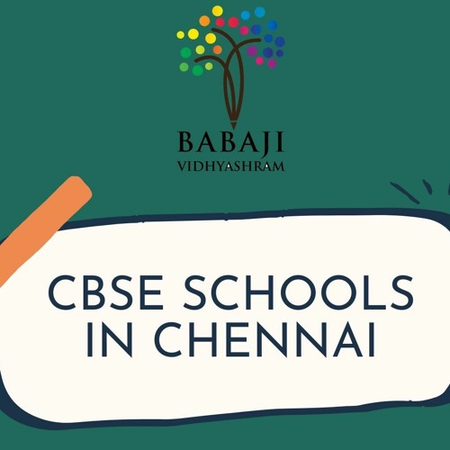 CBSE schools in Chennai - Babaji Vidhyashram