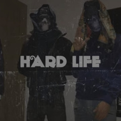 Hard Life (Baby Mane x Richi)