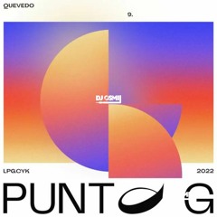 Quevedo - Punto G (Dj Osmii Extended Clean)