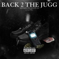 Z2Tapped - Back2TheJugg [Official Audio]