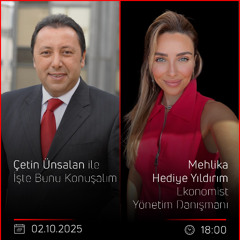 Mehlika Hediye Yıldırım - Çetin Ünsalan ile İşte Bunu Konuşalım