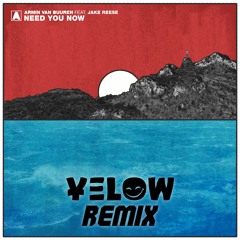 Armin Van Buuren feat. Jake Reese - Need You Now Remix (Yelow Remix)