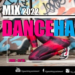 Dj Paulo - Dancehall Time (June 2022) - 30'16
