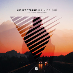 Yusuke Teranishi - I Miss You (Original Mix) [Minded Music]