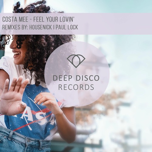 Costa Mee - Feel Your Lovin (Paul Lock Remix)
