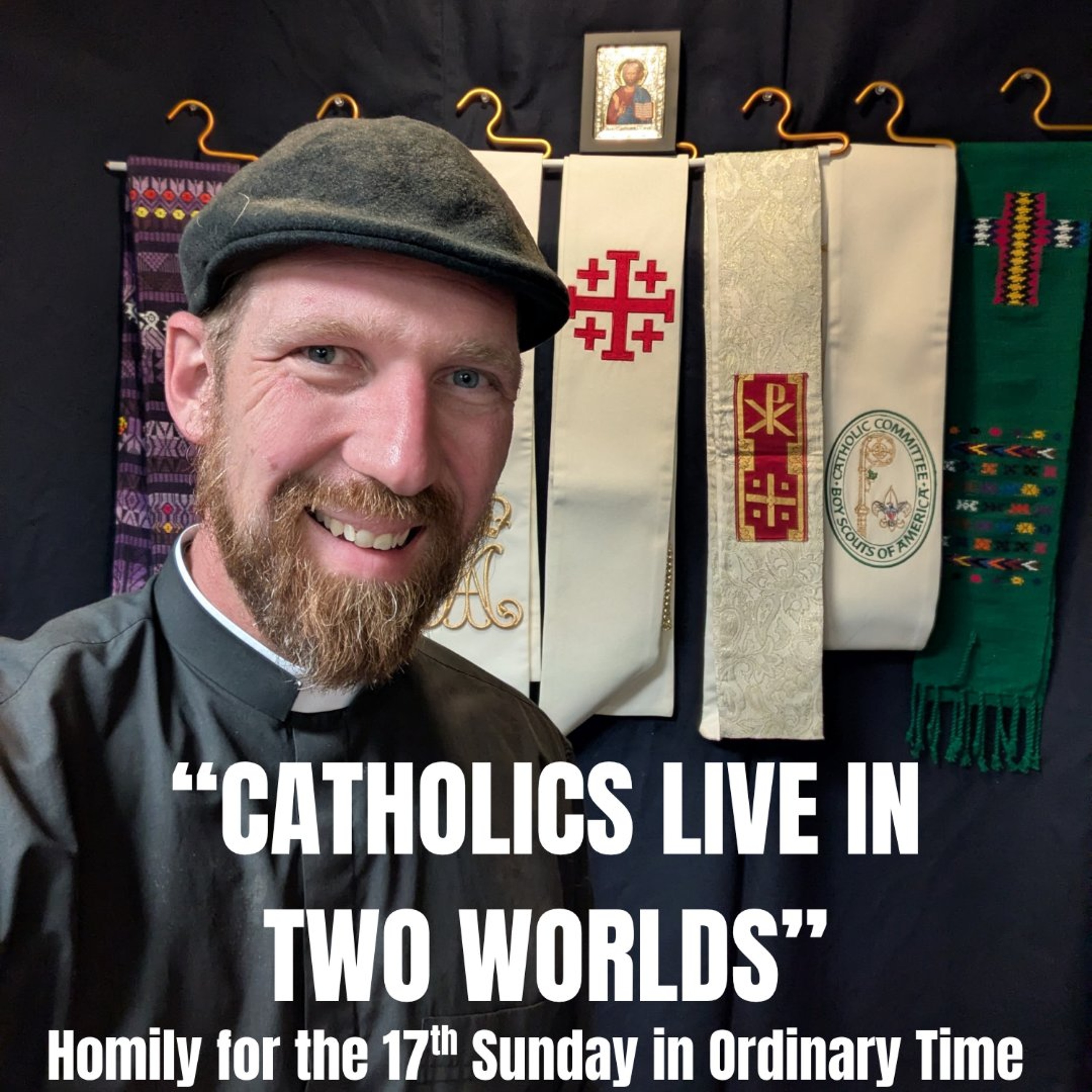 Catholics Live in Two Worlds episode artwork