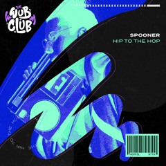 Spooner - Hip To The Hop [Xmas Free Download]