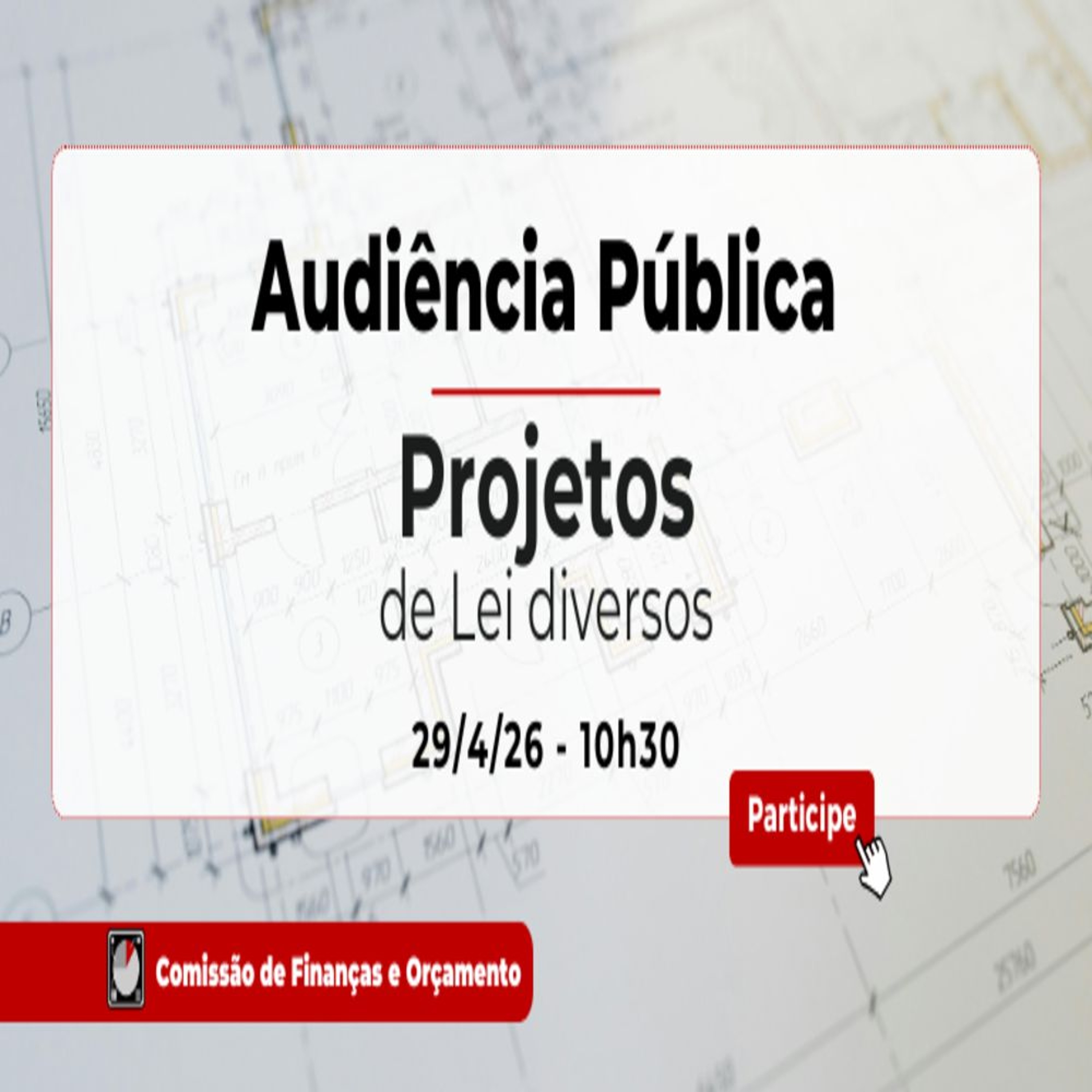 27.04.2026 = AUDIÊNCIA PÚBLICA DA COM. DE FINANÇAS VAI DISCUTIR 26 PROJETOS DE LEI episode artwork