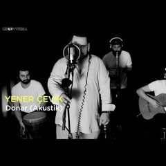 Yener  Çevik - Donar (Akustik) // Groovypedia  Studio Sessions