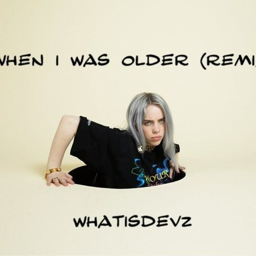 When I Was Older (Remix)