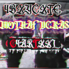 4BXYCXTE - MOTHAFUCKAS (PROD.C4ARTXXL)
