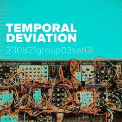 TEMPORAL DEVIATION - 230821Group03Set01