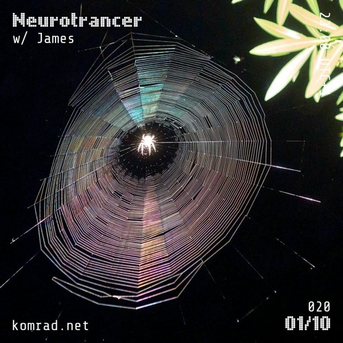 Neurotrancer 003 w/ James