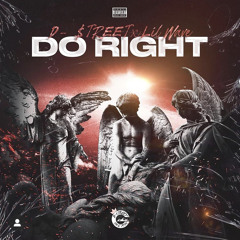 Do Right ft. Lil Wave