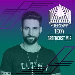 Texxy @ GreenCast #12