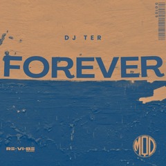DJ Ter - Forever DG105 *MQD RECORDS*