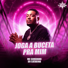 Joga a Buceta pra Mim
