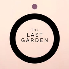 The Last Garden