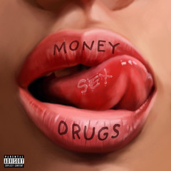 Money Drug Sex