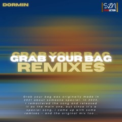 Dormin - Grab Your Bag (Smartyz Remix) [SZN Production]