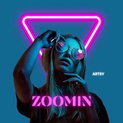 Artsy - Zoomin' Ft. Aretha (Bootleg)
