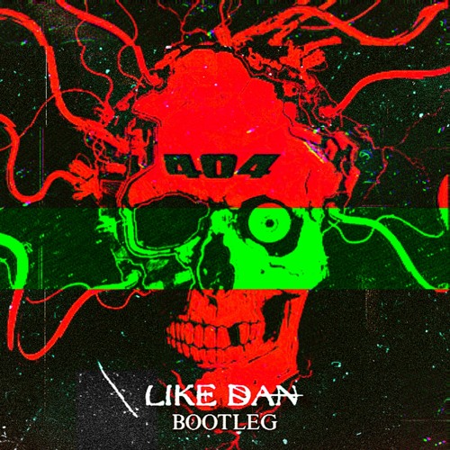 HEKLER & Gladez - 404 (LIKE DAN BOOTLEG)