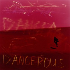Dangerous (Cleopold Remix)