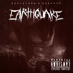 Earthquake (Feat. SsappyY)