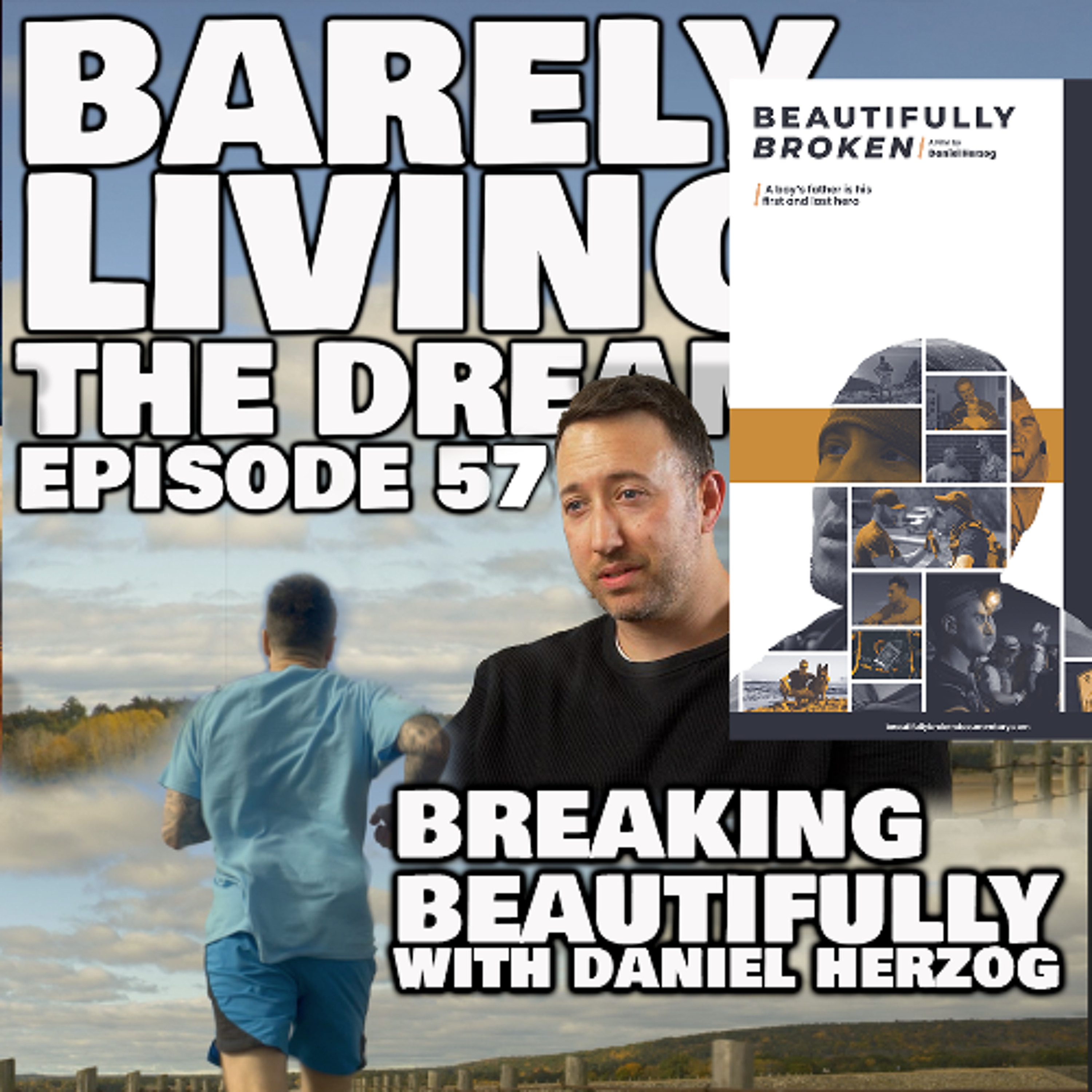 He Lost His Father to Suicide—Then Ran 250 Miles Heal | BLTD 57 with Daniel Herzog episode artwork