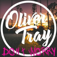 Don't Worry (FREE DOWNLOAD)