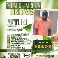 Live From Margarita Fridays (No Talking)